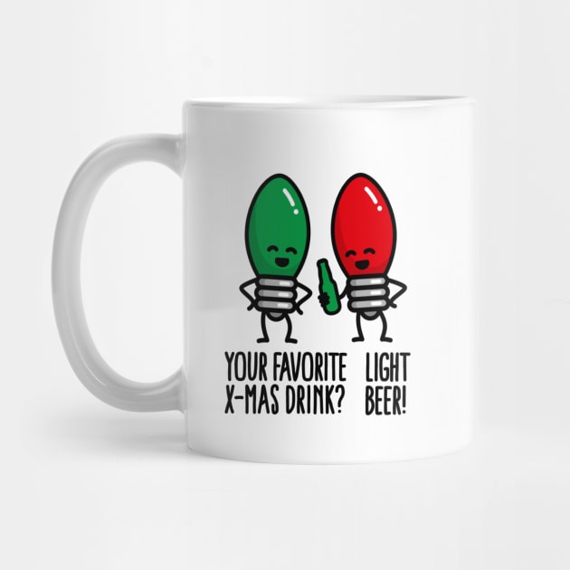 Funny Christmas lights pun X-mas drink light beer by LaundryFactory